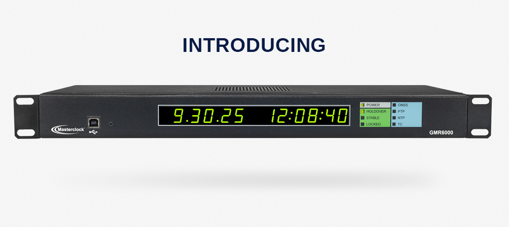 Masterclock Launches GMR6000 Time Server